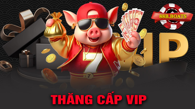 Thăng cấp VIP - Nâng tầm trải nghiệm chơi game