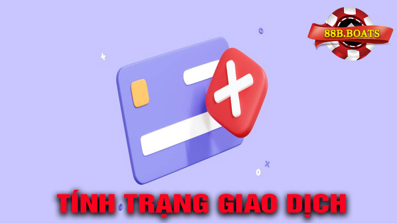 Theo dõi trạng thái giao dịch